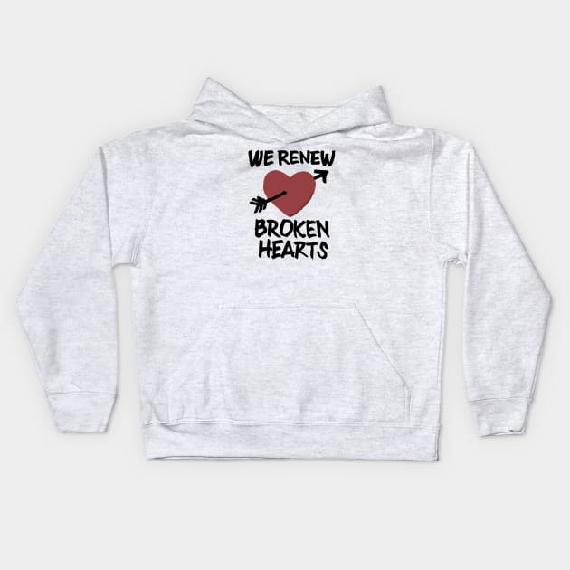 We Renew Broken Hearts - Animal Kingdom Kids Hoodie by GoAwayGreen